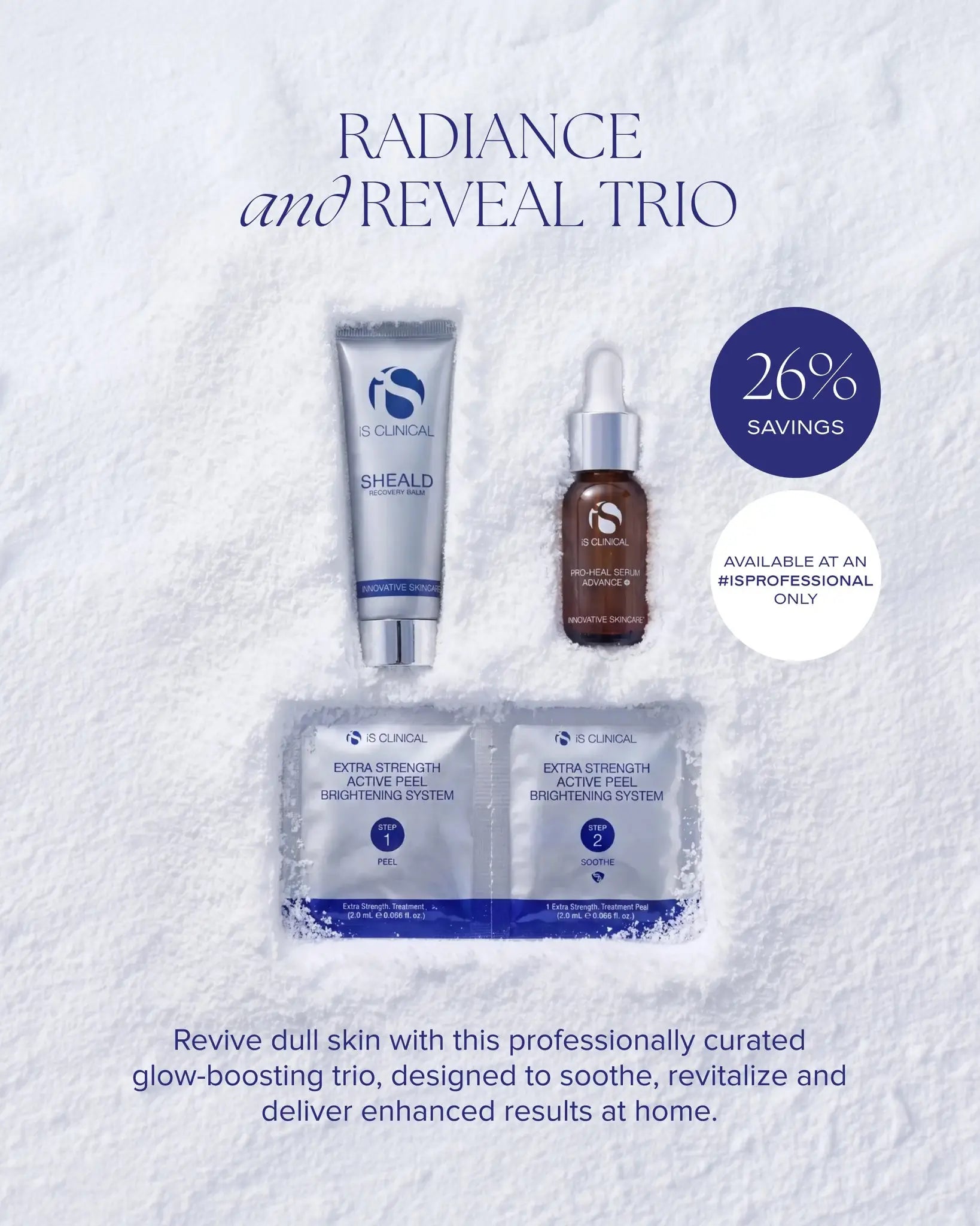 iS CLINICAL Radiance and Reveal Trio